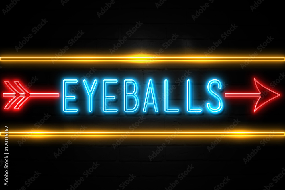 Eyeballs  - fluorescent Neon Sign on brickwall Front view