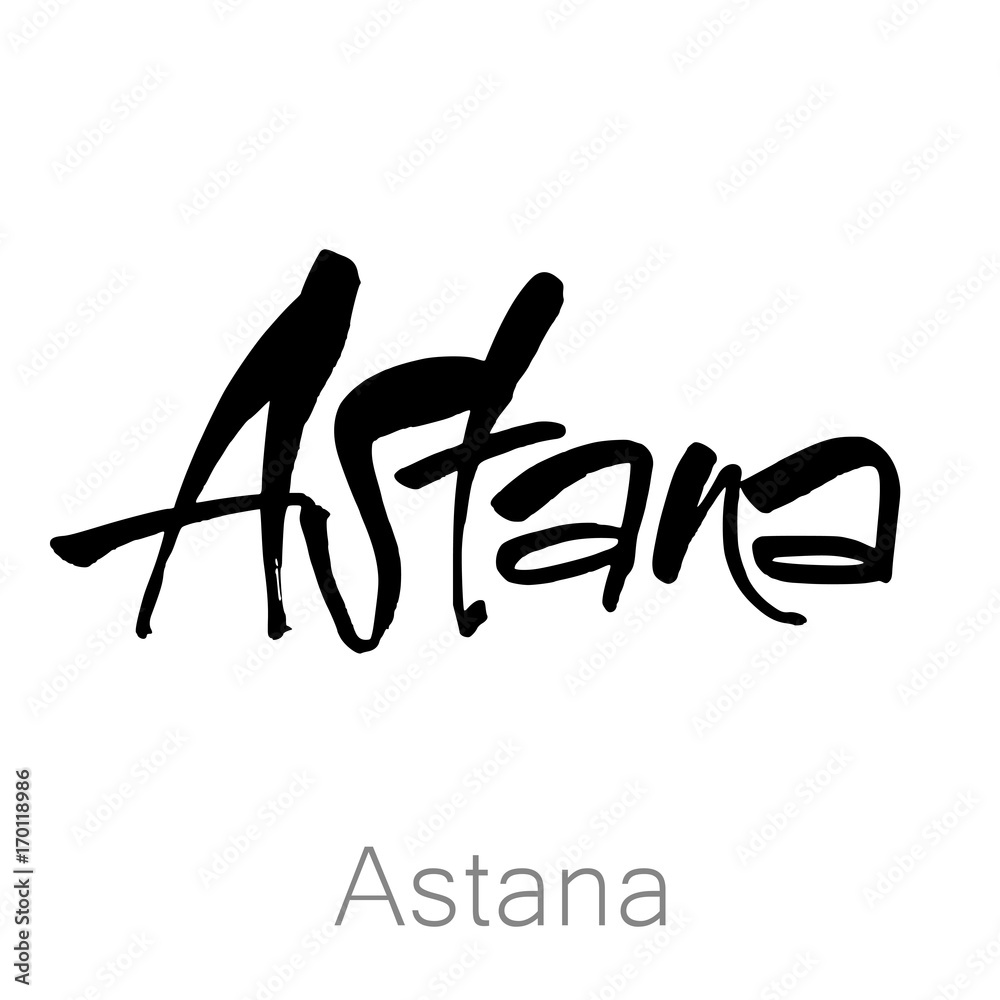 astana kazakhstan lettering astana kazakhstan lettering