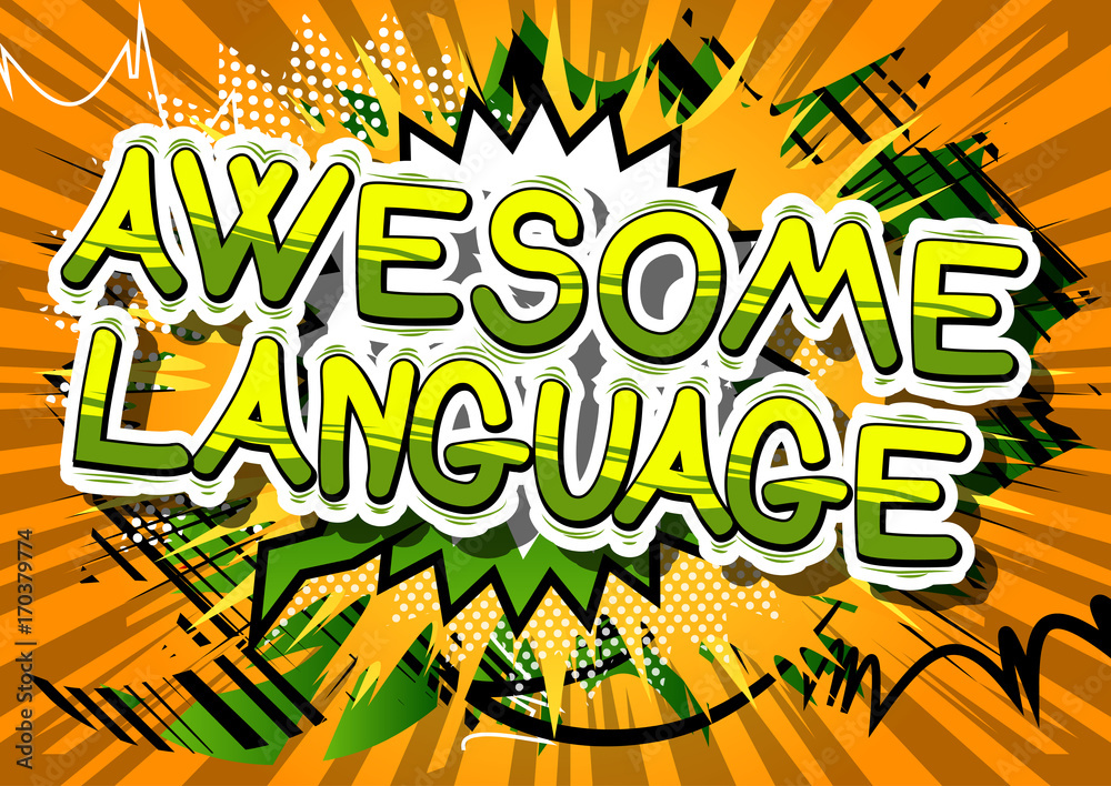 Awesome Language - Comic book word on abstract background.