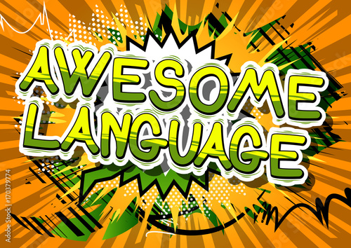 Awesome Language - Comic book word on abstract background.