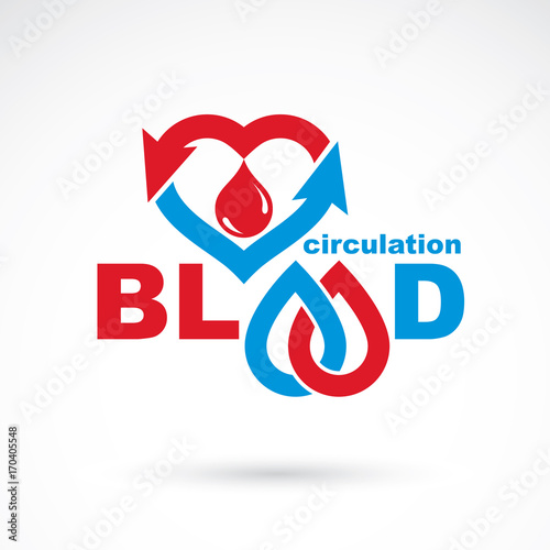 Vector red heart with blood circulation inscription with direction arrows. Blood transfusion metaphor, medical care emblem for use in pharmacy.