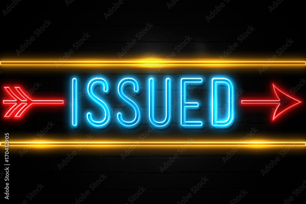 Issued  - fluorescent Neon Sign on brickwall Front view