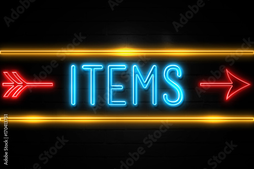 Items  - fluorescent Neon Sign on brickwall Front view