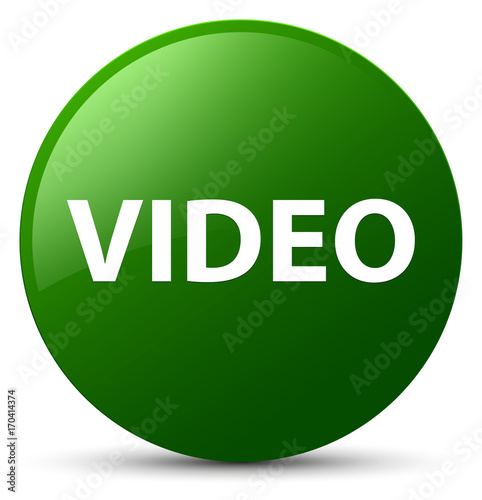 Video green round button