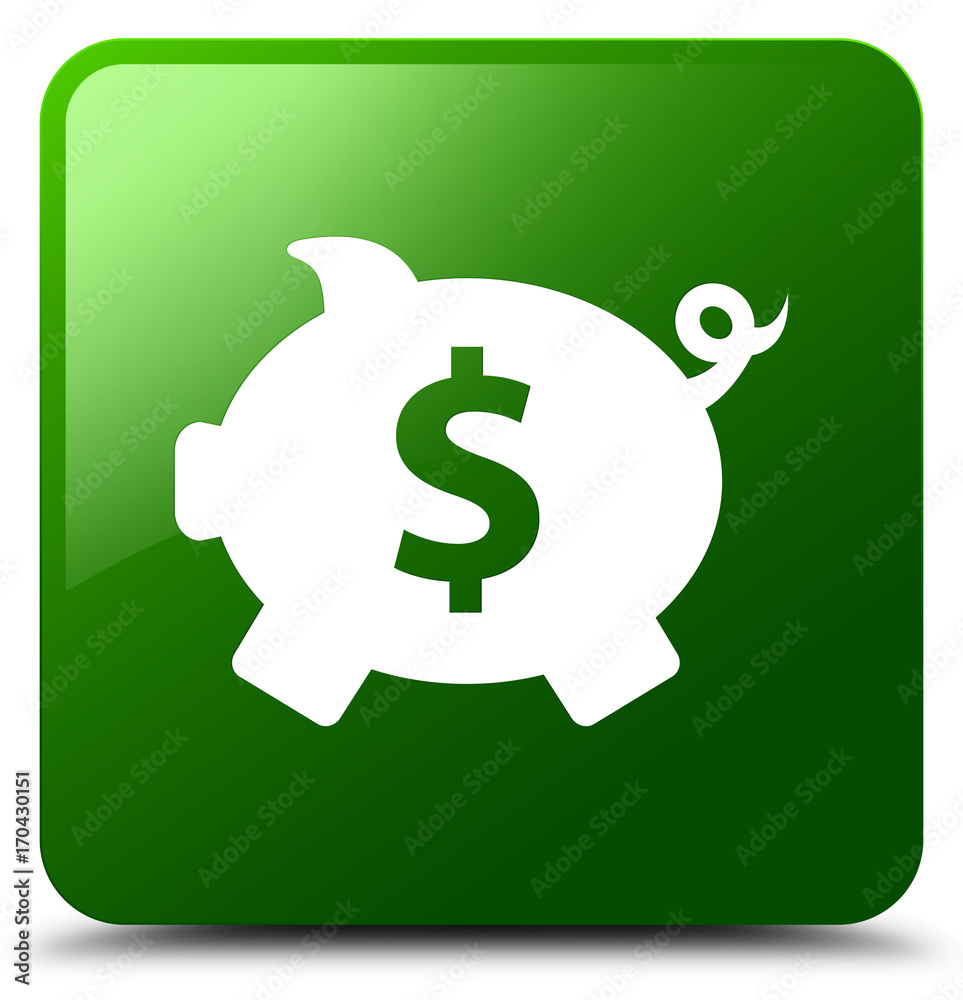 Piggy bank dollar sign icon green square button Piggy bank dollar sign icon green square button