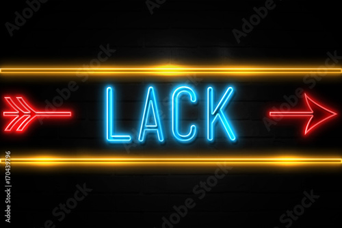 Lack - fluorescent Neon Sign on brickwall Front view