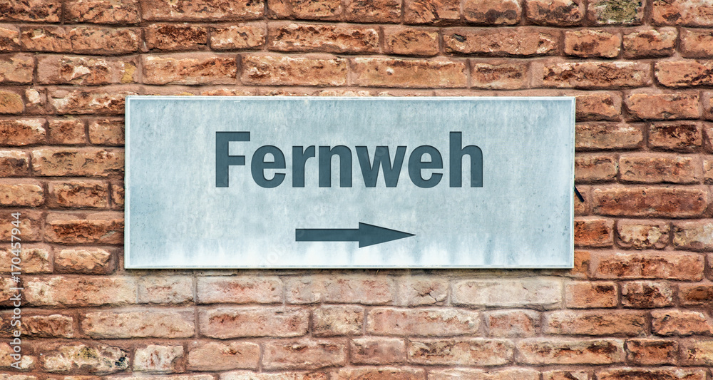 Fototapeta premium Schild 225 - Fernweh