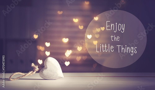 Enjoy The Little Things message with a white heart with heart shaped lights