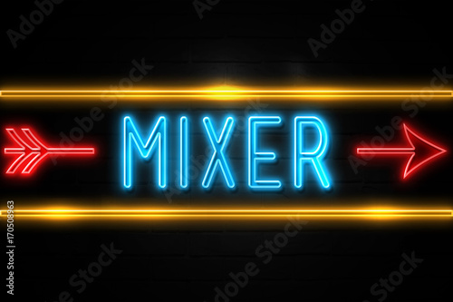 Mixer - fluorescent Neon Sign on brickwall Front view