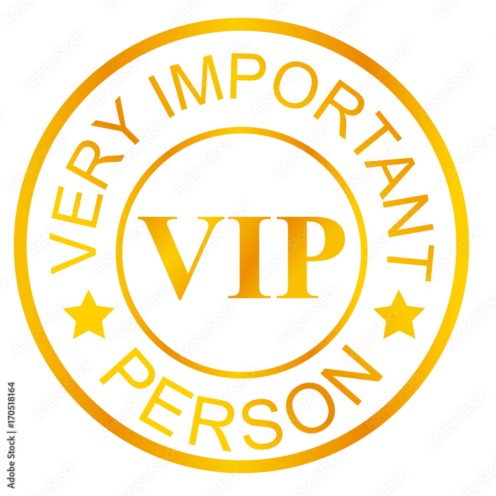 Golden Stamp :  VIP, Very Important Person