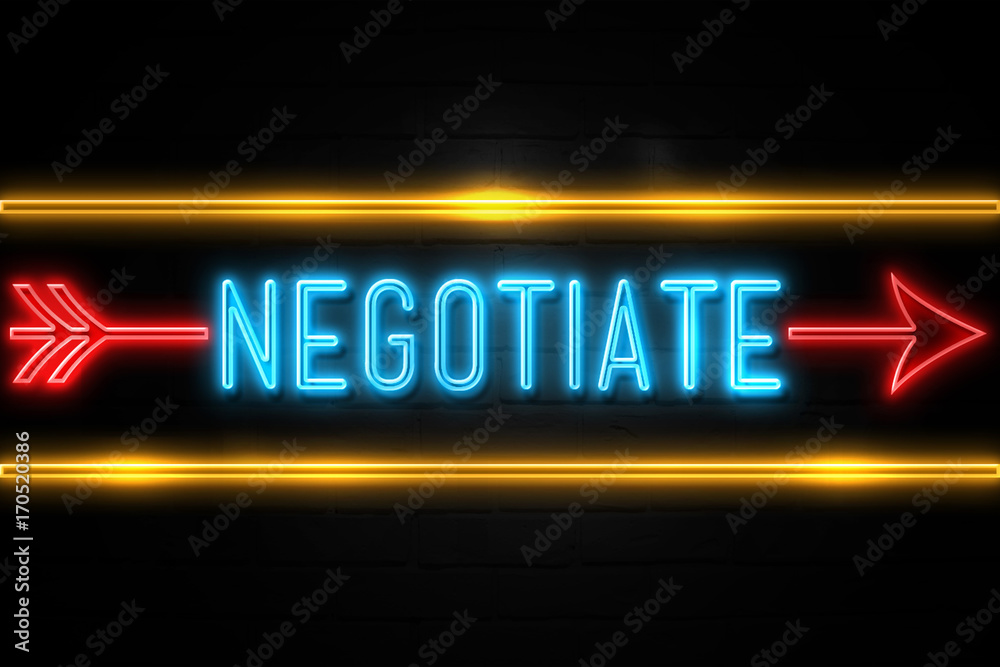 Negotiate - fluorescent Neon Sign on brickwall Front view Negotiate - fluorescent Neon Sign on brickwall Front view