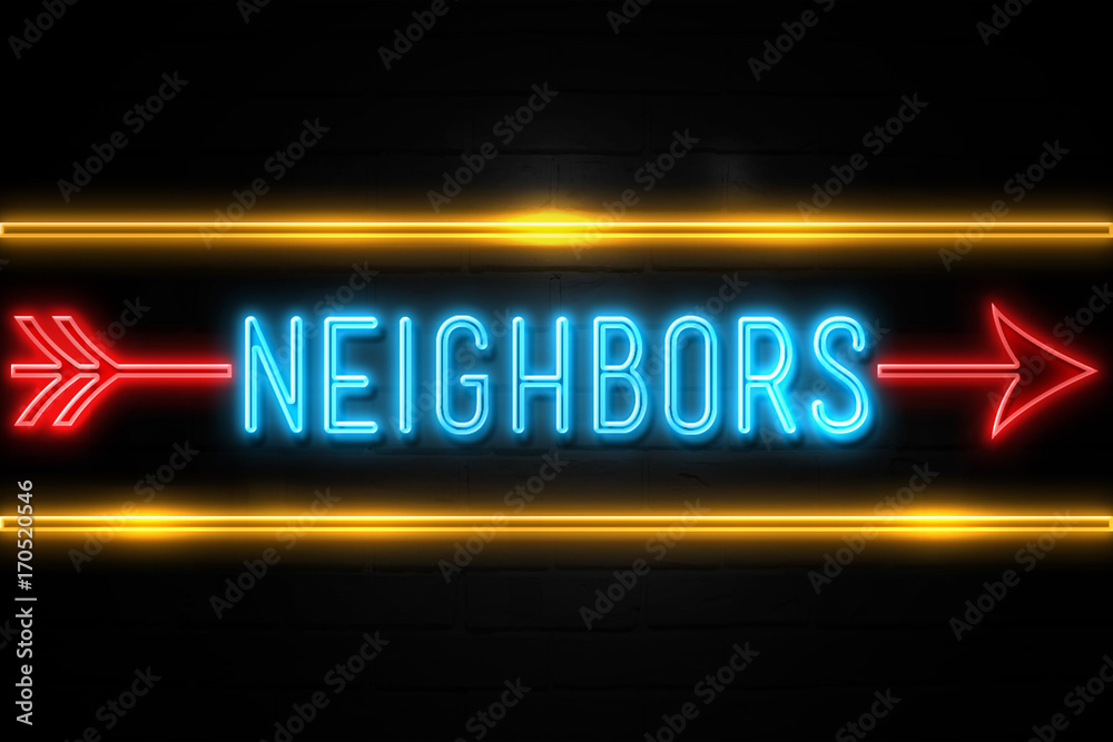 Neighbors  - fluorescent Neon Sign on brickwall Front view