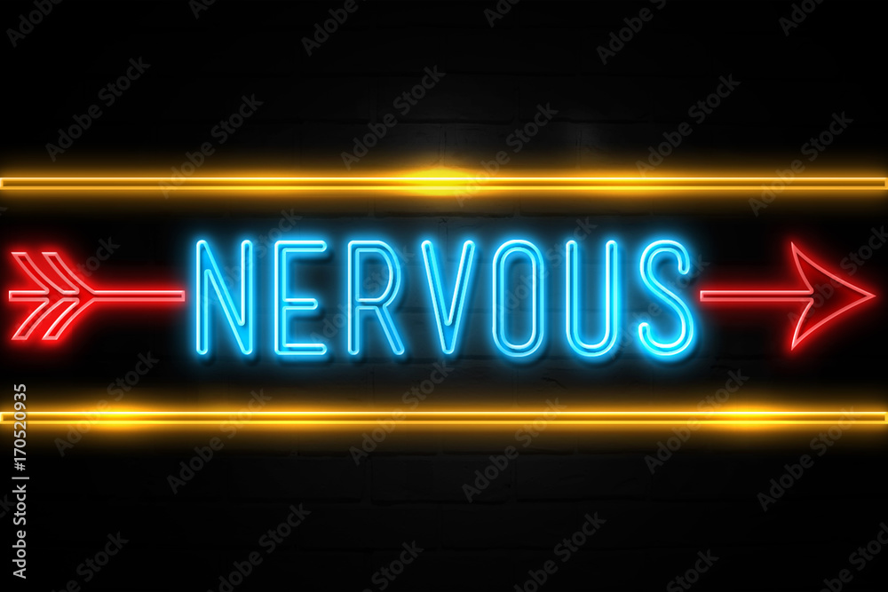 Nervous  - fluorescent Neon Sign on brickwall Front view