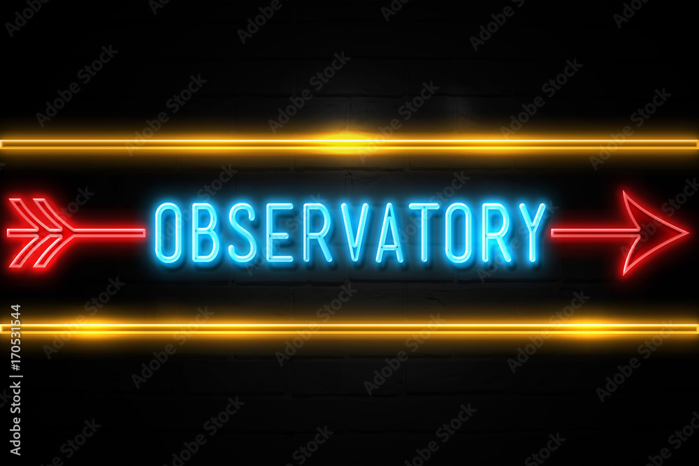 Obraz premium Observatory - fluorescent Neon Sign on brickwall Front view