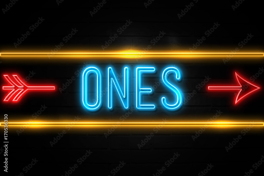 Obraz premium Ones - fluorescent Neon Sign on brickwall Front view