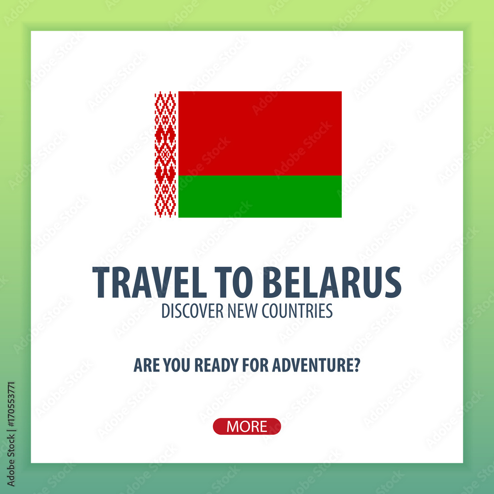 Travel to Belarus. Discover and explore new countries. Adventure trip.