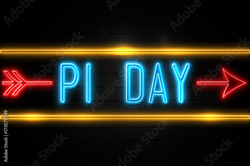 Pi Day - fluorescent Neon Sign on brickwall Front view