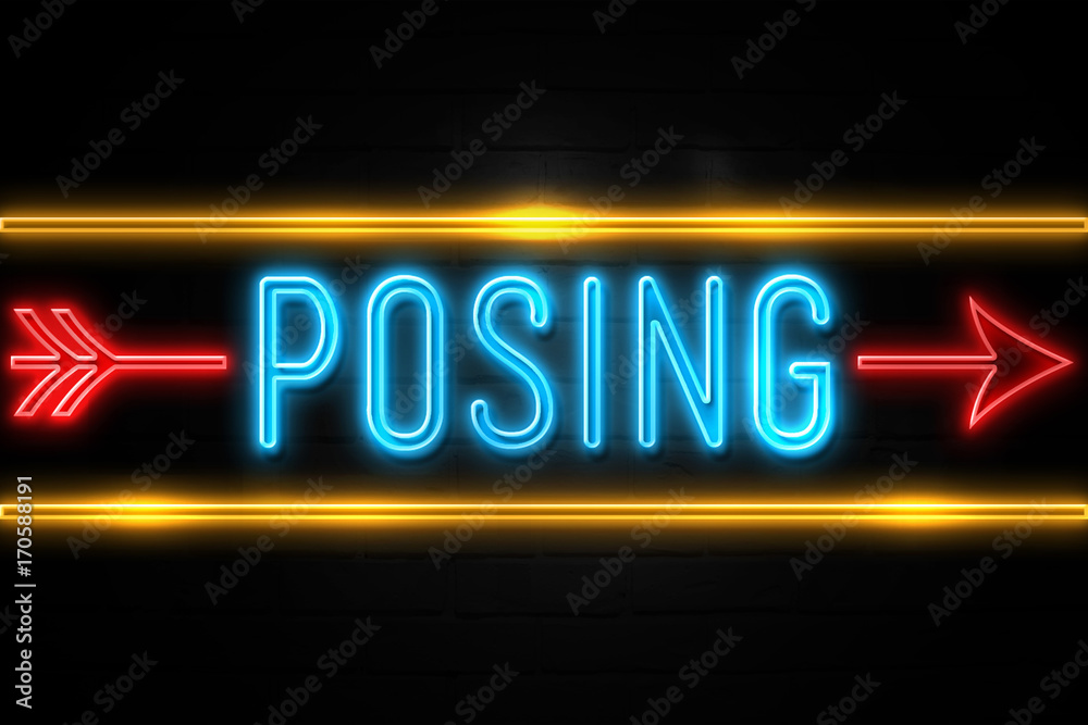 Posing  - fluorescent Neon Sign on brickwall Front view