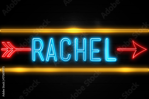 Rachel  - fluorescent Neon Sign on brickwall Front view photo