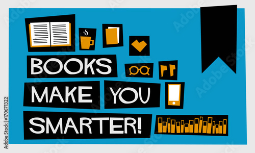 Books Make You Smarter! (Flat Style Vector Illustration Book Quote Poster Design)