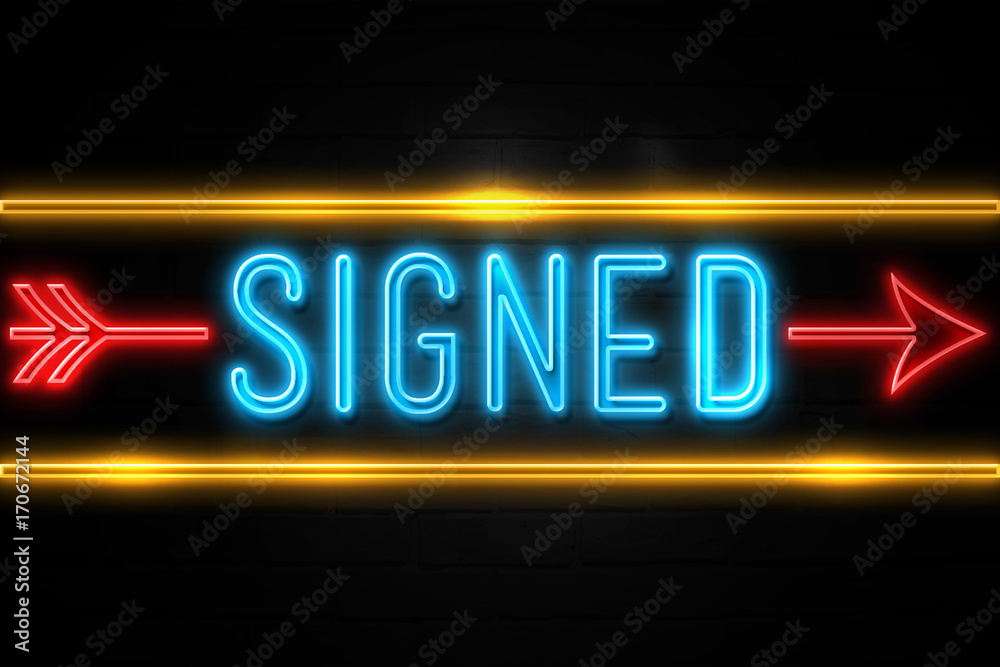 Signed  - fluorescent Neon Sign on brickwall Front view
