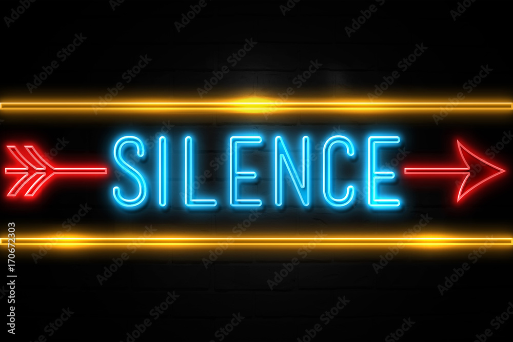 Silence  - fluorescent Neon Sign on brickwall Front view