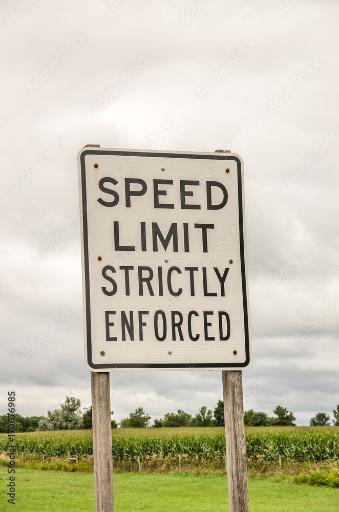 Speed Limit Strictly Enforced Sign