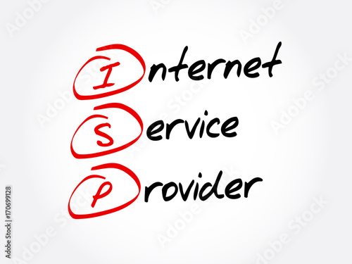 ISP - Internet Service Provider  acronym technology concept background