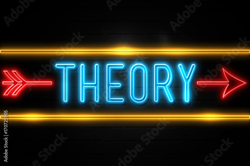 Theory - fluorescent Neon Sign on brickwall Front view