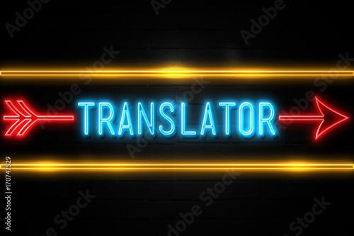 Translator - fluorescent Neon Sign on brickwall Front view