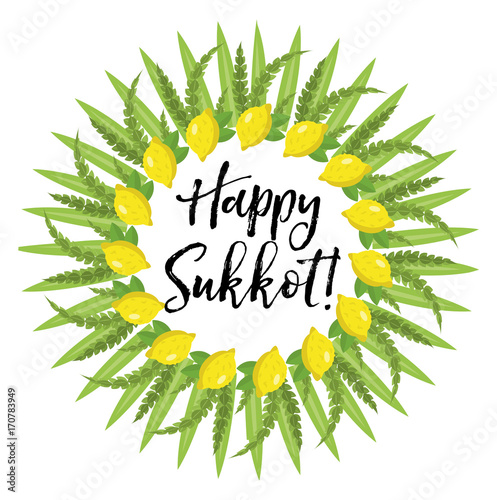 Happy Sukkot round frame of herbs. Jewish holiday huts template for greeting card with etrog, lulav, Arava, Hadas. Isolated on white background. Vector illustration