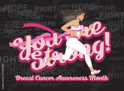 You are Strong! Breast cancer awareness month