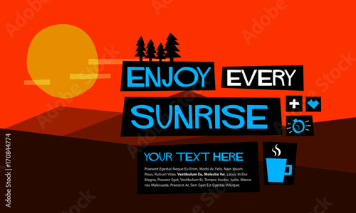 Enjoy Every Sunrise Motivation Poster