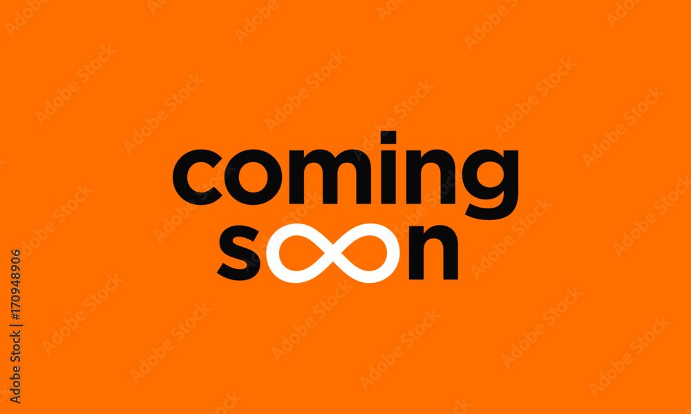 Obraz premium Coming Soon Infinity (Funny Vector Design Concept)