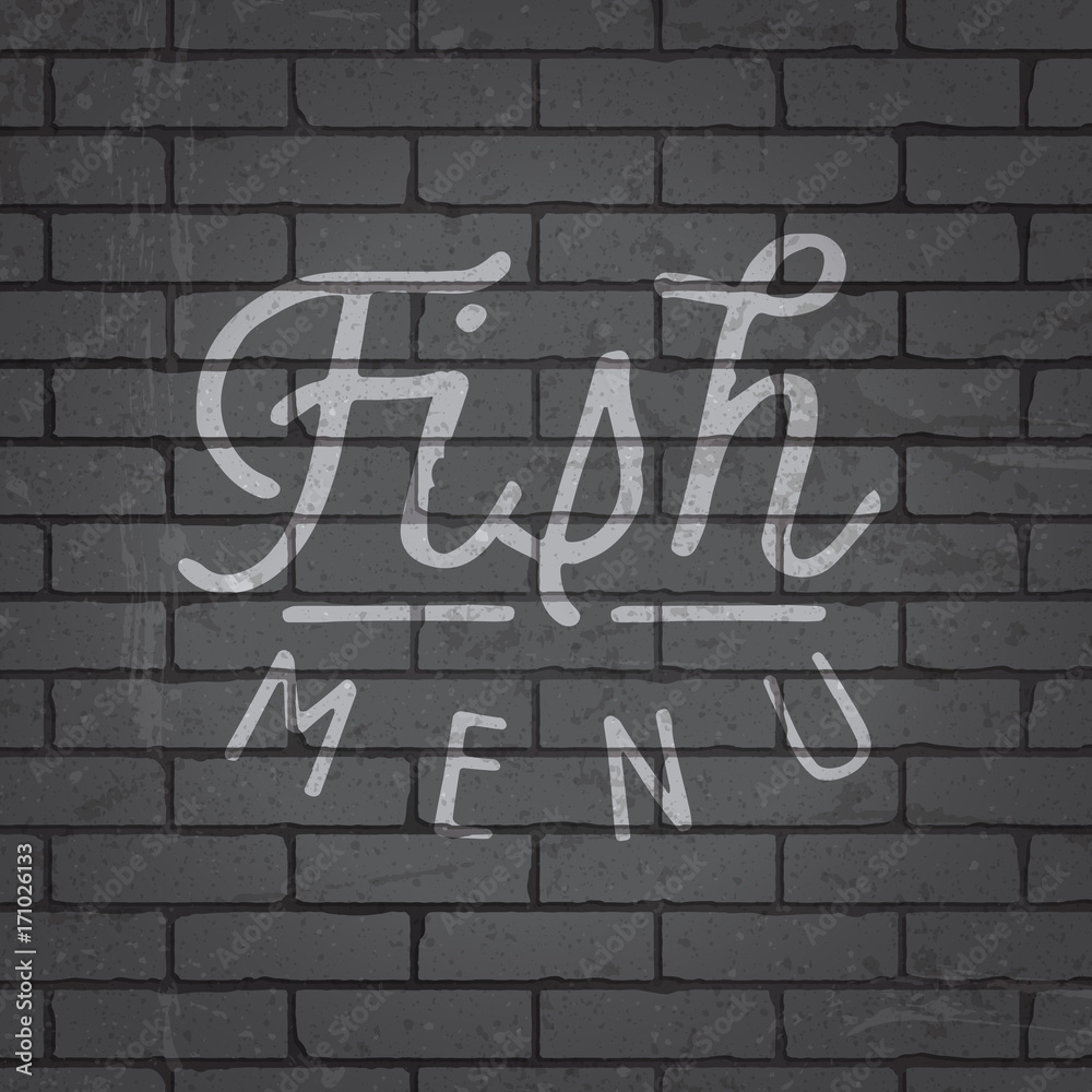 Fototapeta premium Hand drawn lettering slogan on brick wall background