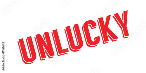 Unlucky rubber stamp. Grunge design with dust scratches. Effects can be easily removed for a clean, crisp look. Color is easily changed.