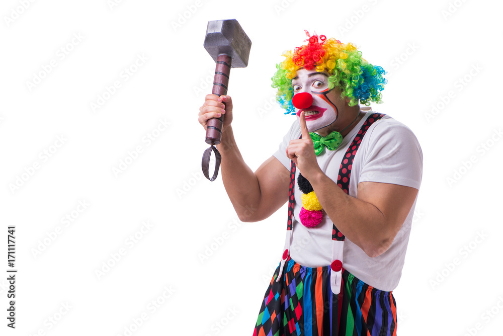Funny clown with a hammer isolated on white background Funny clown with a hammer isolated on white background