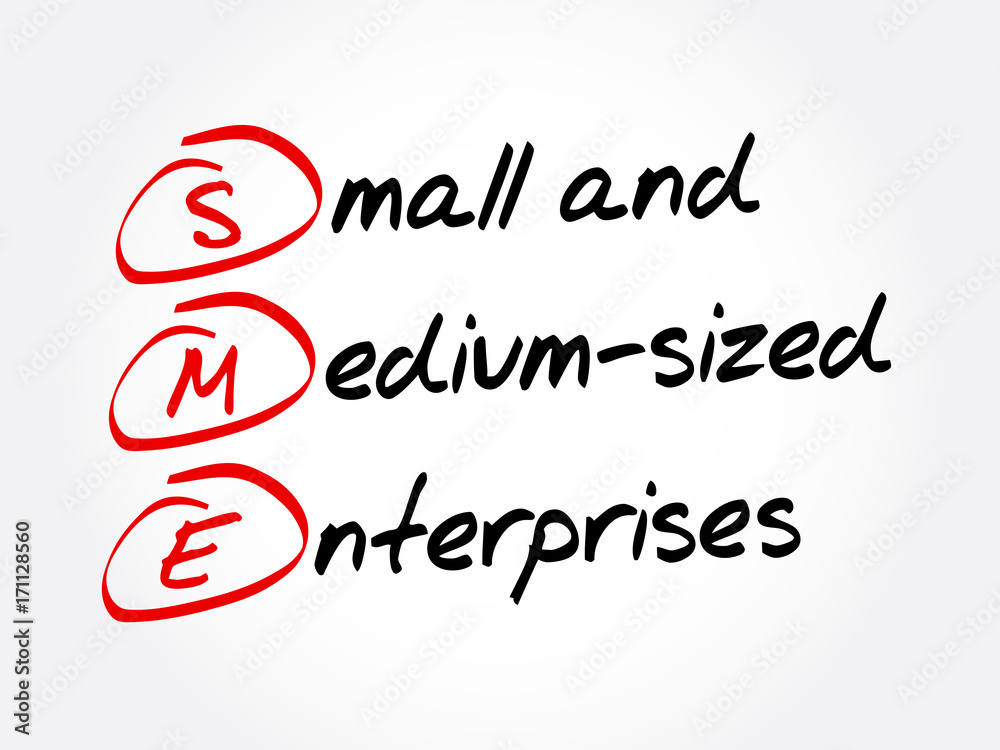 SME - Small And Medium-sized Enterprises, acronym business concept background SME - Small And Medium-sized Enterprises, acronym business concept background