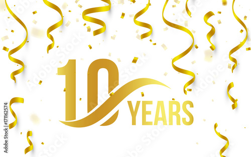 Isolated golden color number 10 with word years icon on white background with falling gold confetti and ribbons, 10th birthday anniversary greeting logo, card element, vector illustration