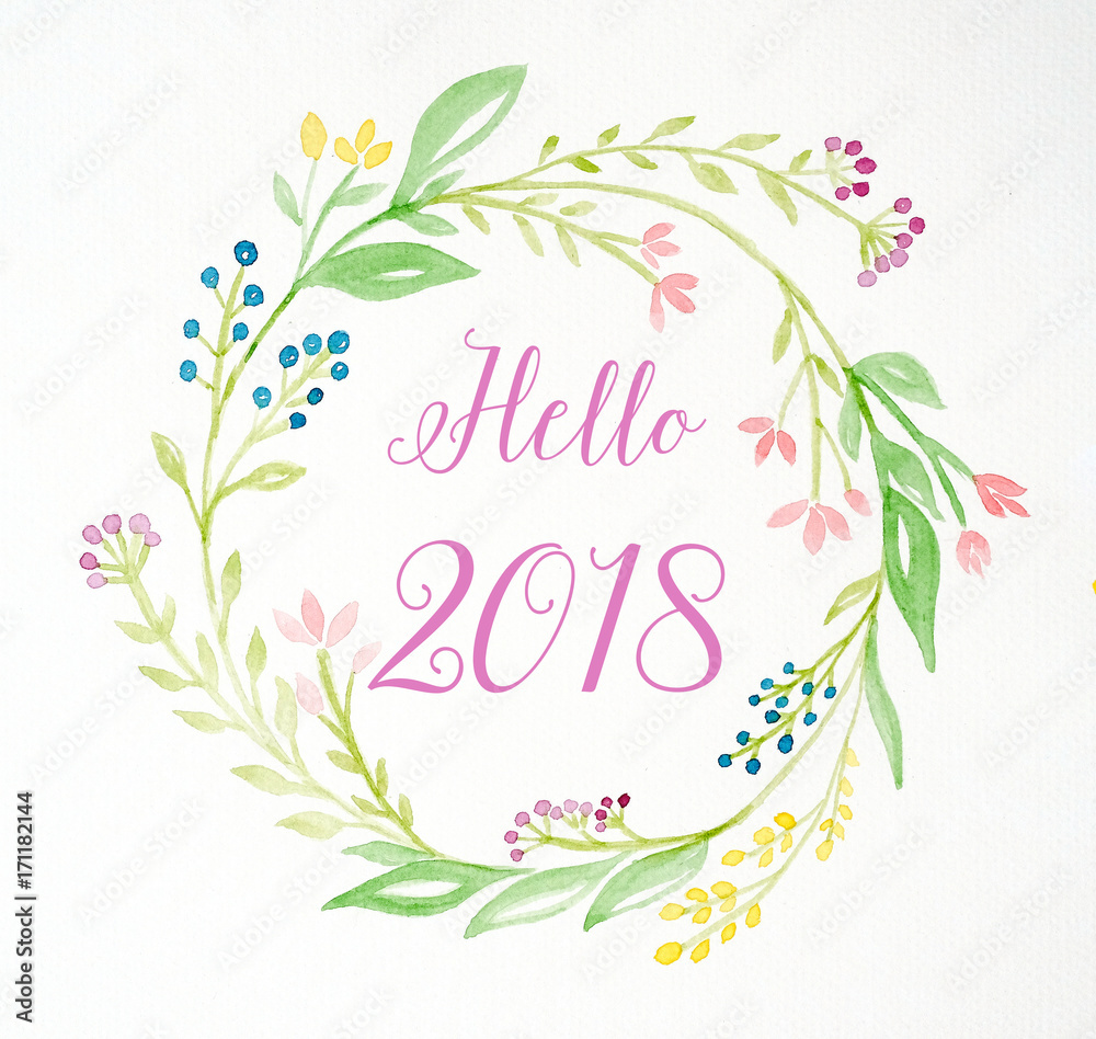 Hello 2018 on hand painting flowers wreath in watercolor style over white paper background, flowers wreath new year greeting card