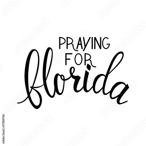 praying for Florida text isolated on white background. praying for America