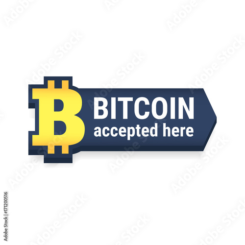 Golden bitcoin digital currency, accepted here text.