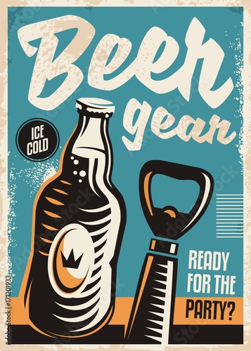 Beer bottle and beer opener retro poster design template.