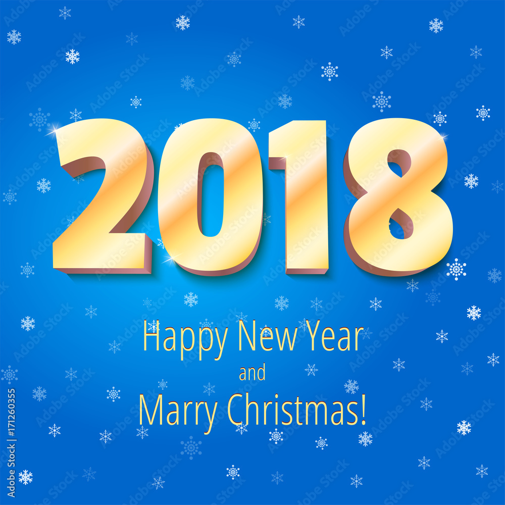 Happy New Year 2018 and Marry Christmas. Volumetric numbers from gold. Congratulation poster on background of falling snow. Greeting card, poster, brochure or flyer template. Vector 3D illustration Happy New Year 2018 and Marry Christmas. Volumetric numbers from gold. Congratulation poster on background of falling snow. Greeting card, poster, brochure or flyer template. Vector 3D illustration