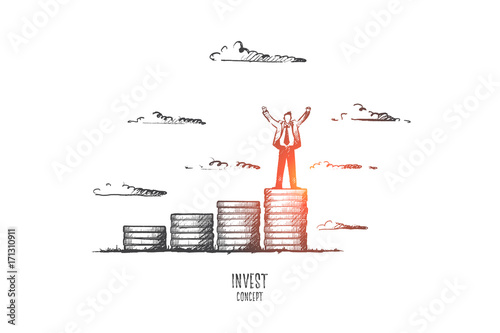 Invest concept. Hand drawn businessman standing on pile of coins. Several piles of coins as symbol of invest isolated vector illustration.