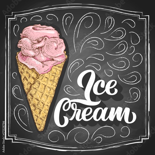 Hand-drawn strawberry ice cream in cone colorful sketch with hand lettering slogan on black chalkboard background. Vintage vector illustration.