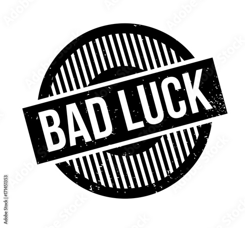 Bad Luck rubber stamp. Grunge design with dust scratches. Effects can be easily removed for a clean, crisp look. Color is easily changed.