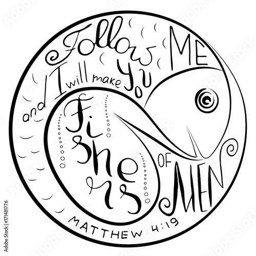 Fishers of men. Bible lettering. Ichthys is a symbol of fish. The ancient acronym of the name of Jesus Christ, Messiah, God in Christian religion.  Vector design