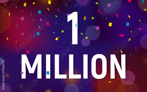 Congratulations 1 million followers thanks banner background with confetti. Vector illustration