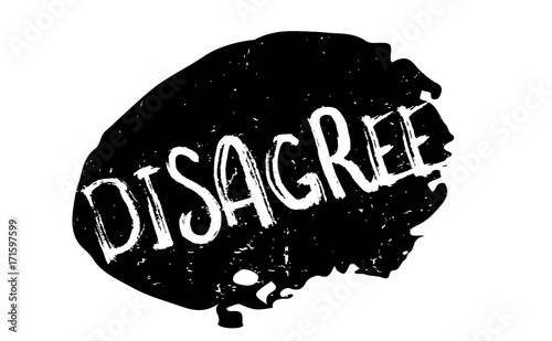 Disagree rubber stamp. Grunge design with dust scratches. Effects can be easily removed for a clean, crisp look. Color is easily changed.